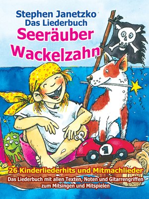 cover image of Seeräuber Wackelzahn--26 Kinderliederhits und Mitmachlieder